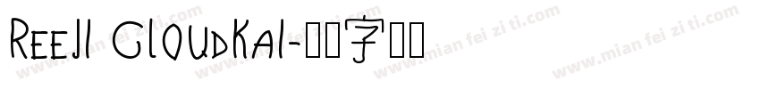 Reeji CloudKai字体转换